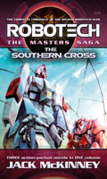 Robotech: Southern Cross Metal Fire The Final Nightmare 0345391845 Book Cover