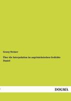 Uber Die Interpolation Im Angelsachsischen Gedichte Daniel 3955074102 Book Cover