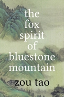 The Fox Spirit of Bluestone Mountain 1788691962 Book Cover