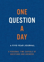 One Question a Day (Neutral): A Five-Year Journal: A Personal Time Capsule of Questions and Answers 1250373026 Book Cover