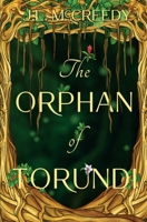 The Orphan of Torundi 0988236923 Book Cover