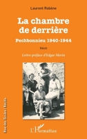 La chambre de derrière: Pechbonnieu 1940-1944 Récit Récit (Rue Des Écoles) (French Edition) 2343158371 Book Cover