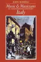 Music & Musicians in Nineteenth Century Italy 0931340403 Book Cover