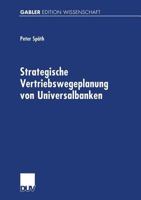 Strategische Vertriebswegeplanung Von Universalbanken 3824470896 Book Cover