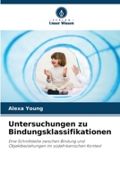 Untersuchungen zu Bindungsklassifikationen (German Edition) 6209755143 Book Cover