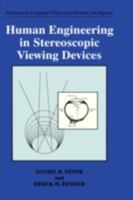 Human Engineering in Stereoscopic Viewing Devices (Advances in Computer Vision and Machine Intelligence) 1489912762 Book Cover