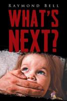 What's Next ? 1645520390 Book Cover