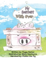 My Bestest Wish Ever 166985695X Book Cover