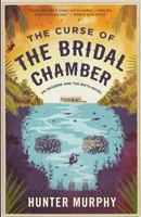 The Curse of the Bridal Chamber: An Imogene and the Boys Novel 0990979296 Book Cover