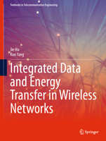 Integrated Data and Energy Transfer in Wireless Networks 3031605136 Book Cover