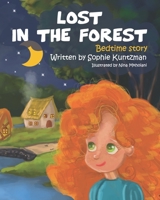 Lost In The Forest: Bedtime Story B08XKRD9NB Book Cover
