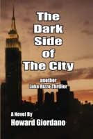 The Dark Side of the City 1604521880 Book Cover