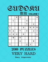Sudoku 200 Puzzles Volume 1 Very Hard: 200 Sudoku Puzzles 1548137960 Book Cover