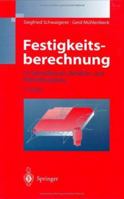 Festigkeitsberechnung: Im Dampfkessel-, Behalter-Und Rohrleitungsbau 3642638457 Book Cover