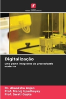 Digitalização: Uma parte integrante da prostodontia moderna 6206140164 Book Cover