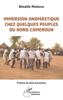 Immersion onomastique chez quelques peuples du Nord-Cameroun (Harmattan Cameroun) (French Edition) 2343241287 Book Cover