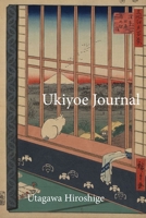 Utagawa Hiroshige Ukiyoe JOURNAL: A cat watching the festival procession in the rice paddies nearby, with view of Mount Fuji: Timeless Ukiyoe ... Woodblock Print, Classic Edo Era Ukiyoe 1690909676 Book Cover