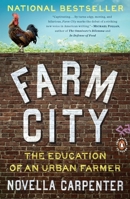 Farm City: The Education of an Urban Farmer 0143117289 Book Cover