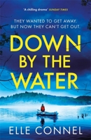 Down by the Water 1472272617 Book Cover