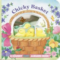 Chicky Basket (A Chunky Book(R)) 0679874917 Book Cover