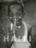 Haiti: Through the Eye of Stefano Guindani 8837074530 Book Cover