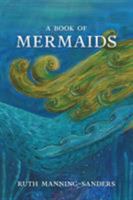 A Book of Mermaids B09W46NXP8 Book Cover