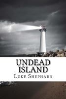 Undead Island 1539541630 Book Cover