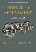 Contrôle du mouvement (French Edition) 2369651881 Book Cover