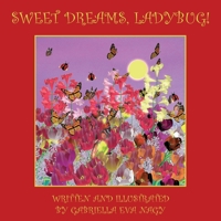 Sweet Dreams, Ladybug! 1612448909 Book Cover