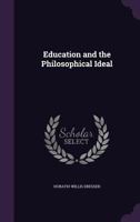 Education And The Philosophical Ideal B0BQRRN8Q5 Book Cover
