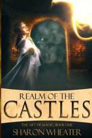 The Art Of Magic Realm Of The Castles 150251088X Book Cover