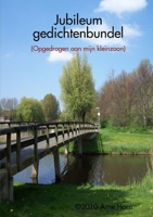Jubileum gedichtenbundel (Dutch Edition) 144526112X Book Cover