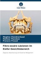 Fibro-ossäre Läsionen im Kiefer-Gesichtsbereich (German Edition) 6209454976 Book Cover