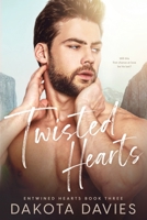 Twisted Hearts: A Friends to Lovers Romance (Entwined Hearts) B08K4NVBPP Book Cover