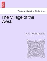 The Village of the West. 1241365571 Book Cover