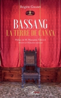 Bassang. La terre de Cana'a. Roman (Harmattan Sénégal) (French Edition) 2343241589 Book Cover