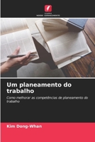 Um planeamento do trabalho (Portuguese Edition) 6207736354 Book Cover