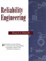 Reliability Engineering (Wiley Series in Systems Engineering and Management) 0201634813 Book Cover