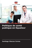Politique de santé publique en Équateur 6209246680 Book Cover