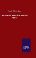 Botanik Der Alten Griechen Und Romer 3737202443 Book Cover