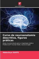 Curso de neuroanatomia descritiva, figuras práticas (Portuguese Edition) 6209359213 Book Cover