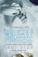 Becoming the Whiskey Princess 1508441847 Book Cover