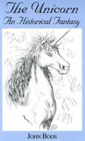 The Unicorn: An Historical Fantasy 1561678910 Book Cover