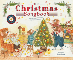 The Christmas Songbook: Sing Along to Eight Classic Carols 141977106X Book Cover