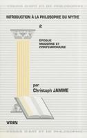 Introduction a la Philosophie Du Mythe Tome 2: Epoque Moderne Et Contemporaine 2711612546 Book Cover