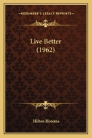 Live Better 1169829791 Book Cover