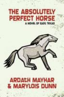 The Absolutely Perfect Horse 143440319X Book Cover