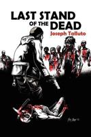 Last Stand of the Dead 0987240072 Book Cover
