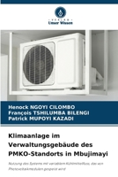 Klimaanlage im Verwaltungsgebäude des PMKO-Standorts in Mbujimayi (German Edition) 6206653668 Book Cover