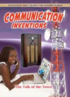 Communication Inventions: The Talk of the Town 0778702227 Book Cover